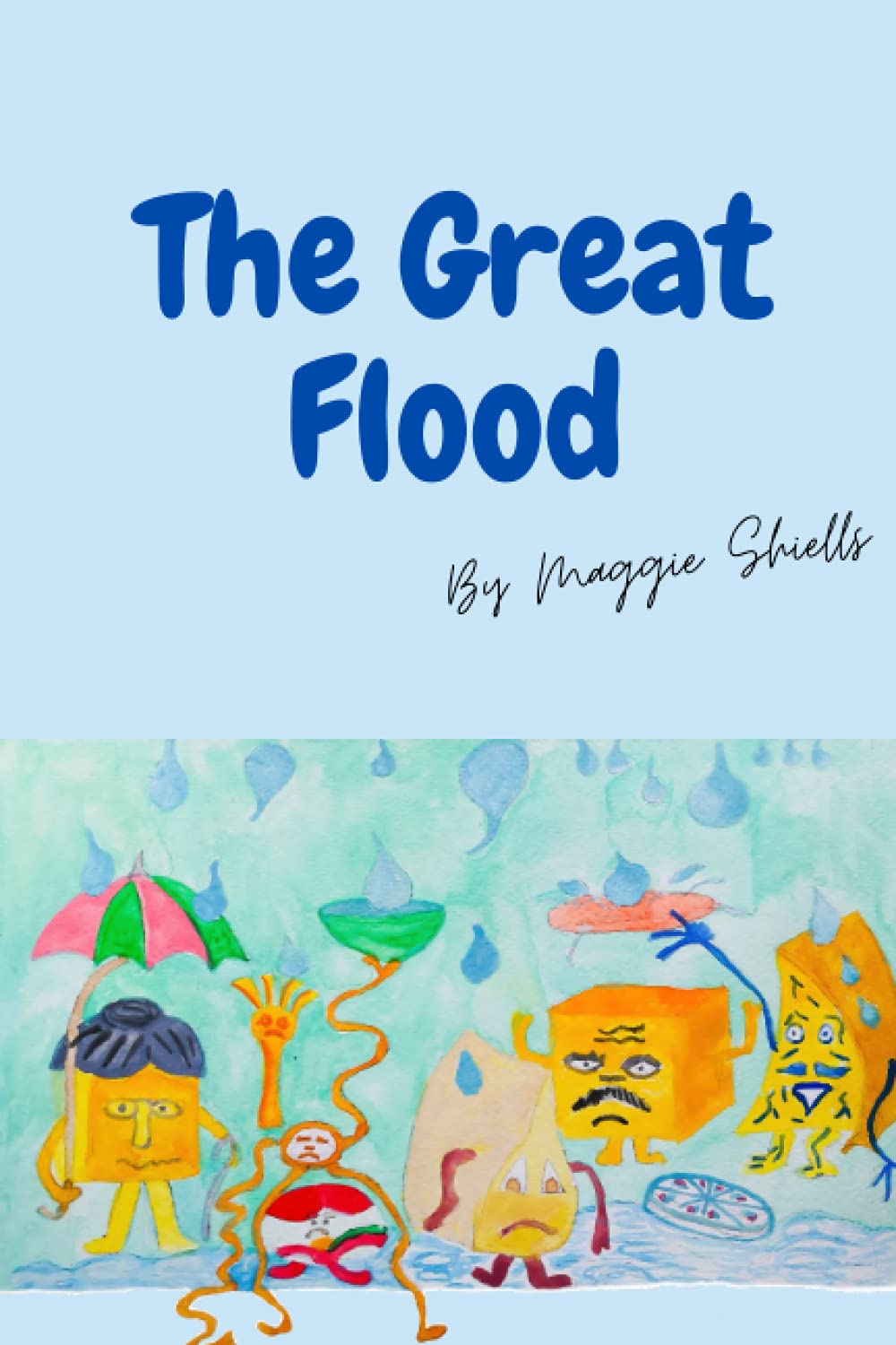The Great Flood (The Cheese E Family)