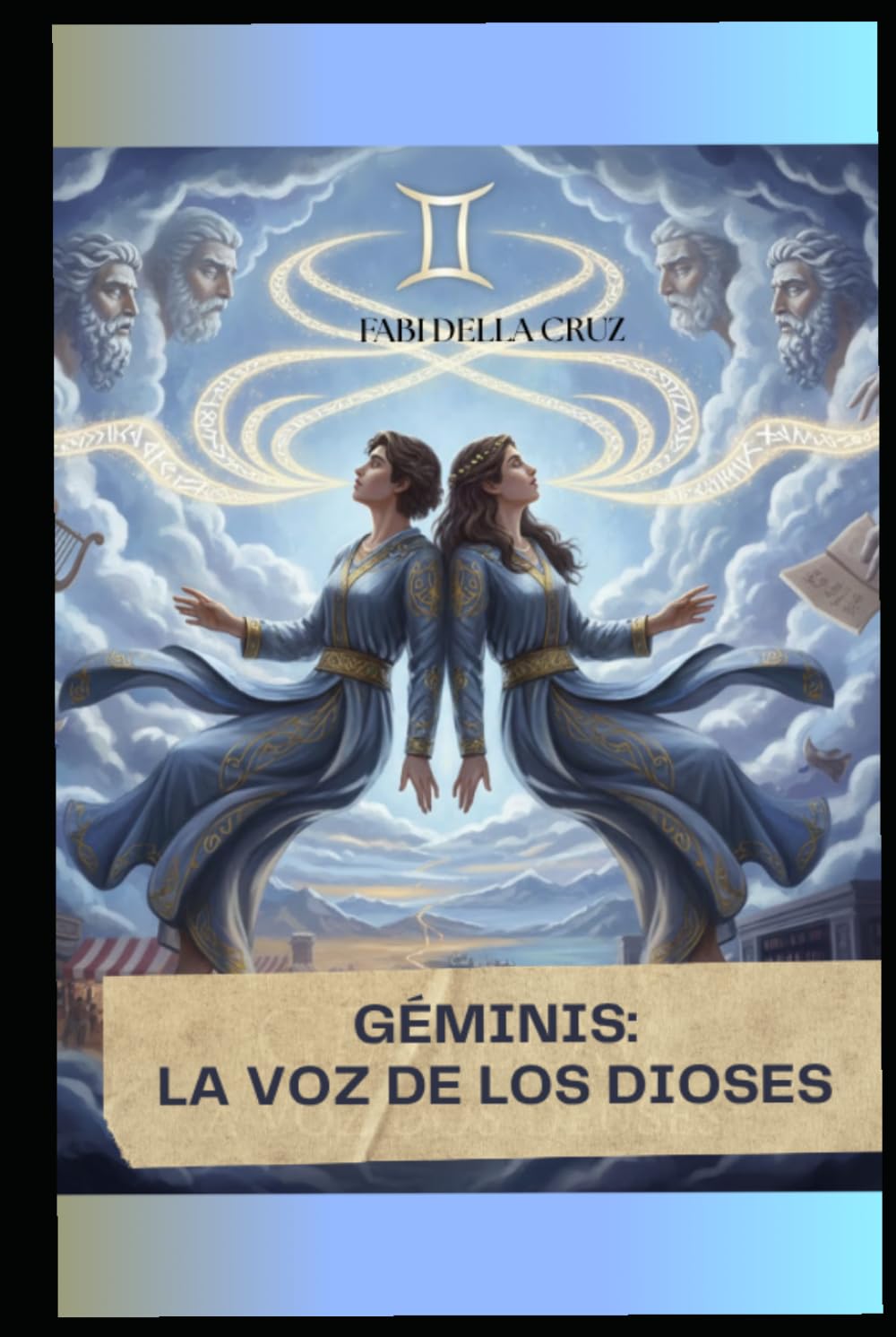 Volumen III — Géminis: La Voz Estratégica de la Mente: Método Della Cruz – La Astrología Integrada al Tarot
