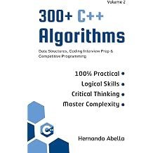300+ C++ Algorithms Volume 2 Data Structures, Coding Interview Prep & Competitive Programming