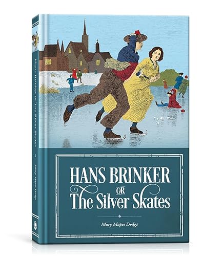 Hans Brinker 1954745435 Book Cover