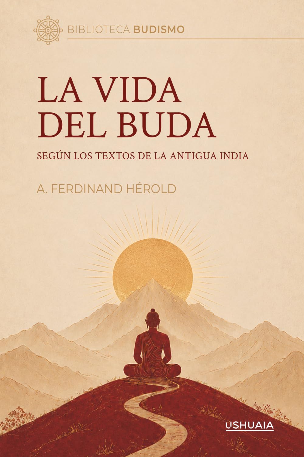 La vida del Buda según los textos de la Antigua India
