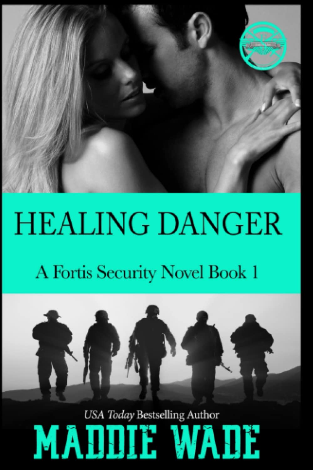 Healing Danger: A Fortis Security Novel Book 1