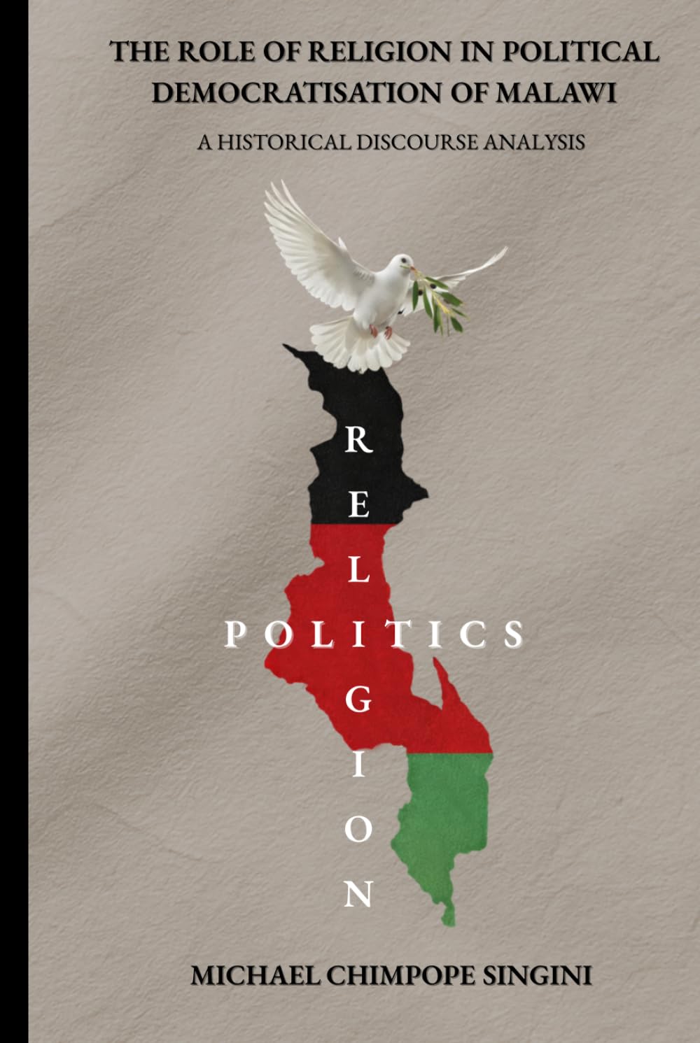 The Role of Religion in Political Democratisation of Malawi: A Historical Discourse Analysis