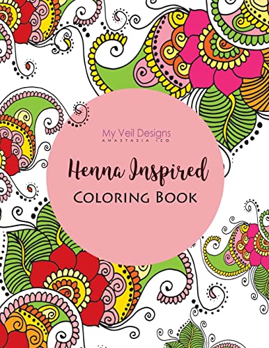 Henna Inspired Art and Coloring Book: Do it yourself