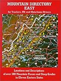 Mountain Directory East for Truckers, RV, and Motorhome Drivers