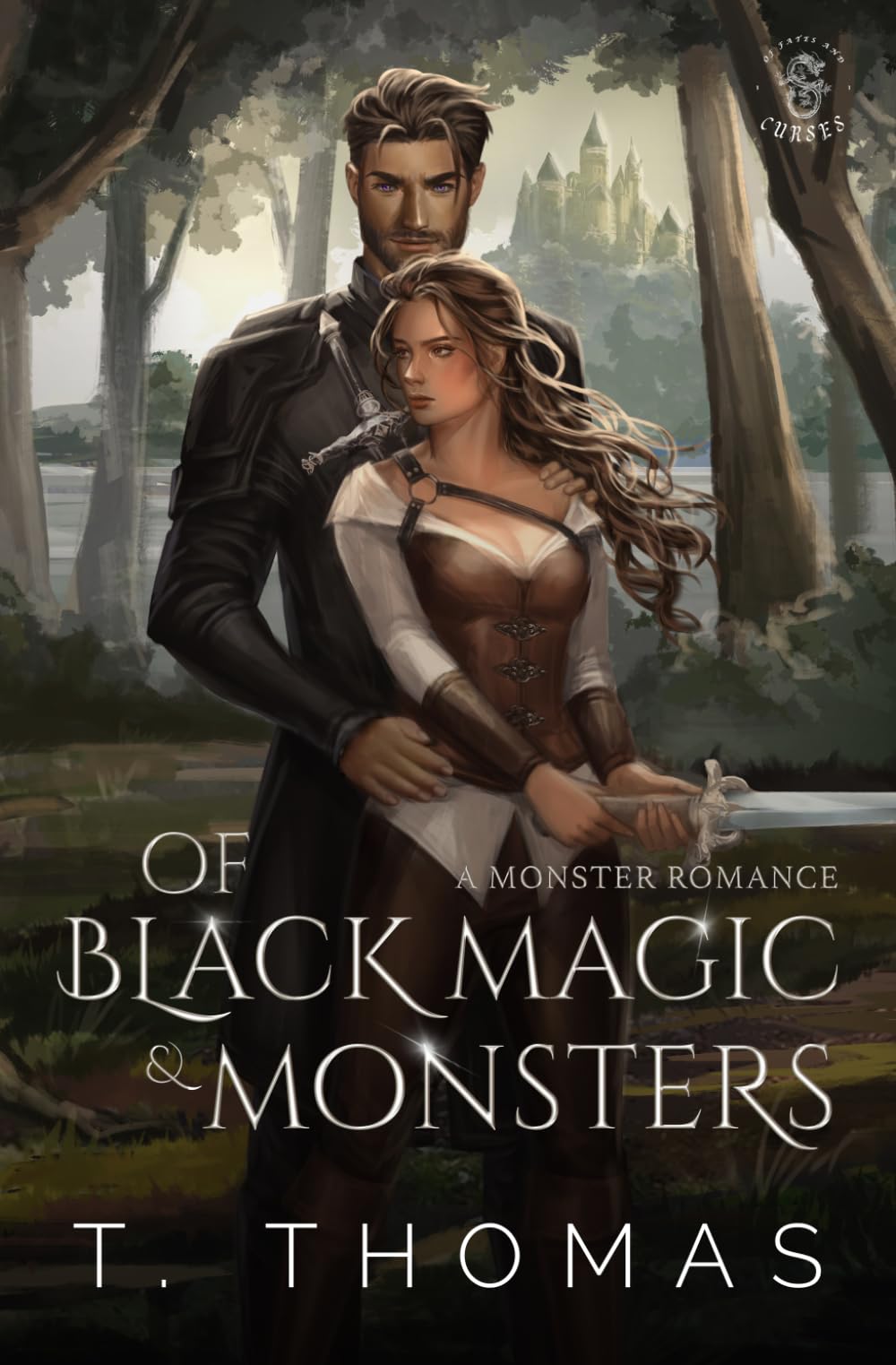 Of Black Magic and Monsters: A Monster Romance (Of Fates and Curses)