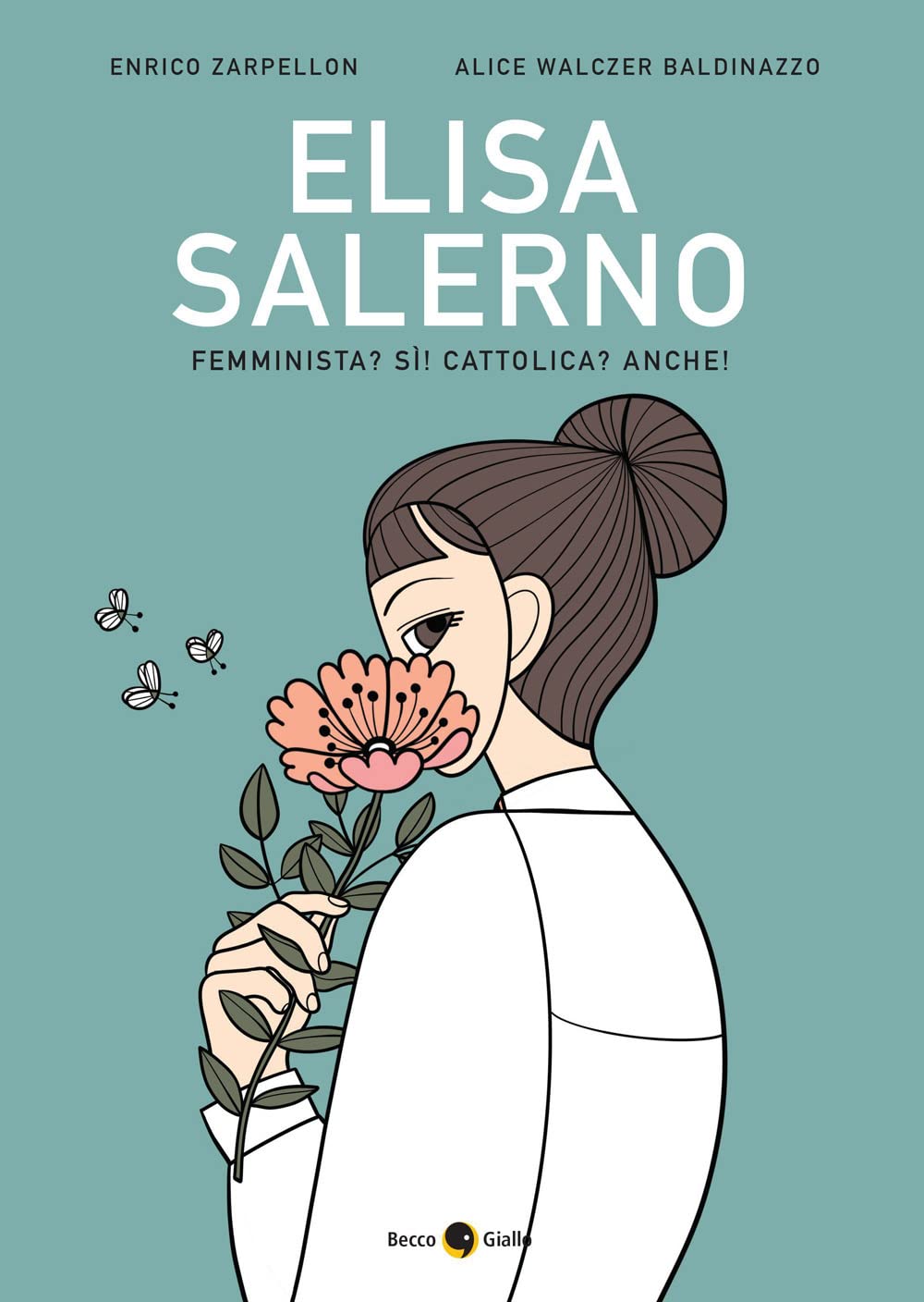 Elisa Salerno. Femminista? Sì! Cattolica? Anche! - 4