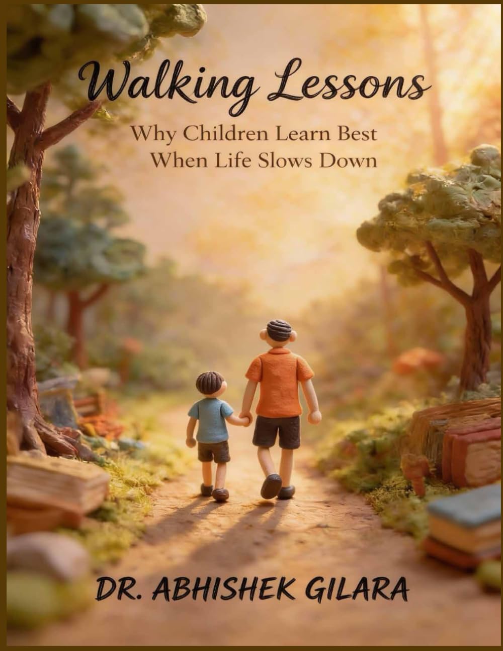 Walking Lessons: Why Children Learn Best When Life Slows Down