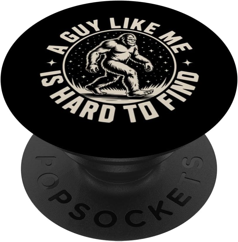 Bigfoot Hard to Find Sasquatch Cryptid Funny Hiking Gift PopSockets Adhesive PopGrip