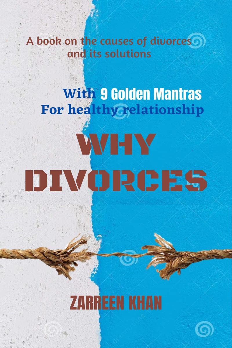 Why Divorces Why Divorces