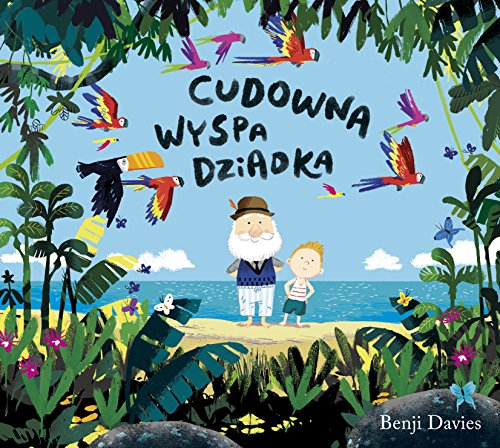 Cudowna wyspa dziadka [Polish] 8324050396 Book Cover