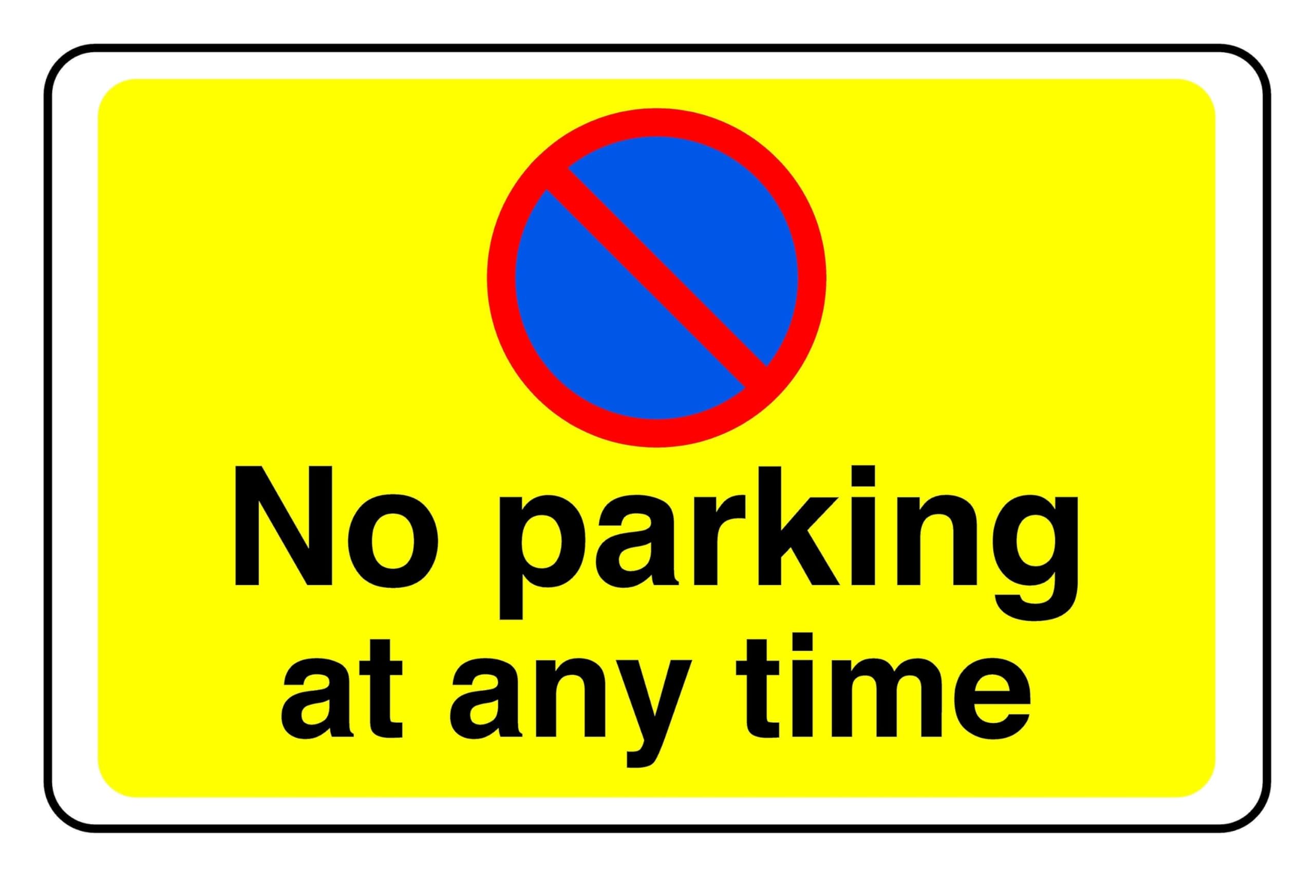 No Parking At Any Time - safety sign - 1.2mm Rigid plastic for indoor/outdoor usage (300mm x 200mm) Viewing Distance within 7m.