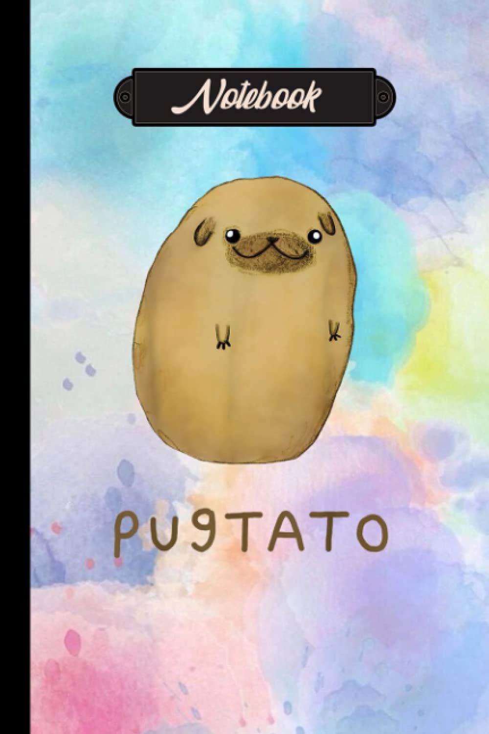 Pugtato Notebook: 120 Lined Paper Notebook Journal: Cute Pug Workbook for Girls Kids Teens Students for Back to School and Home College Writing Notes