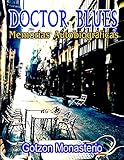 Doctor Blues: Autobiografia (Spanish Edition)