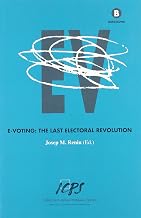 E-Voting: The Last Electoral Revolution (Spanish Edition)