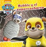  Rubble y el supercachorro (Paw Patrol  Patrulla Canina)