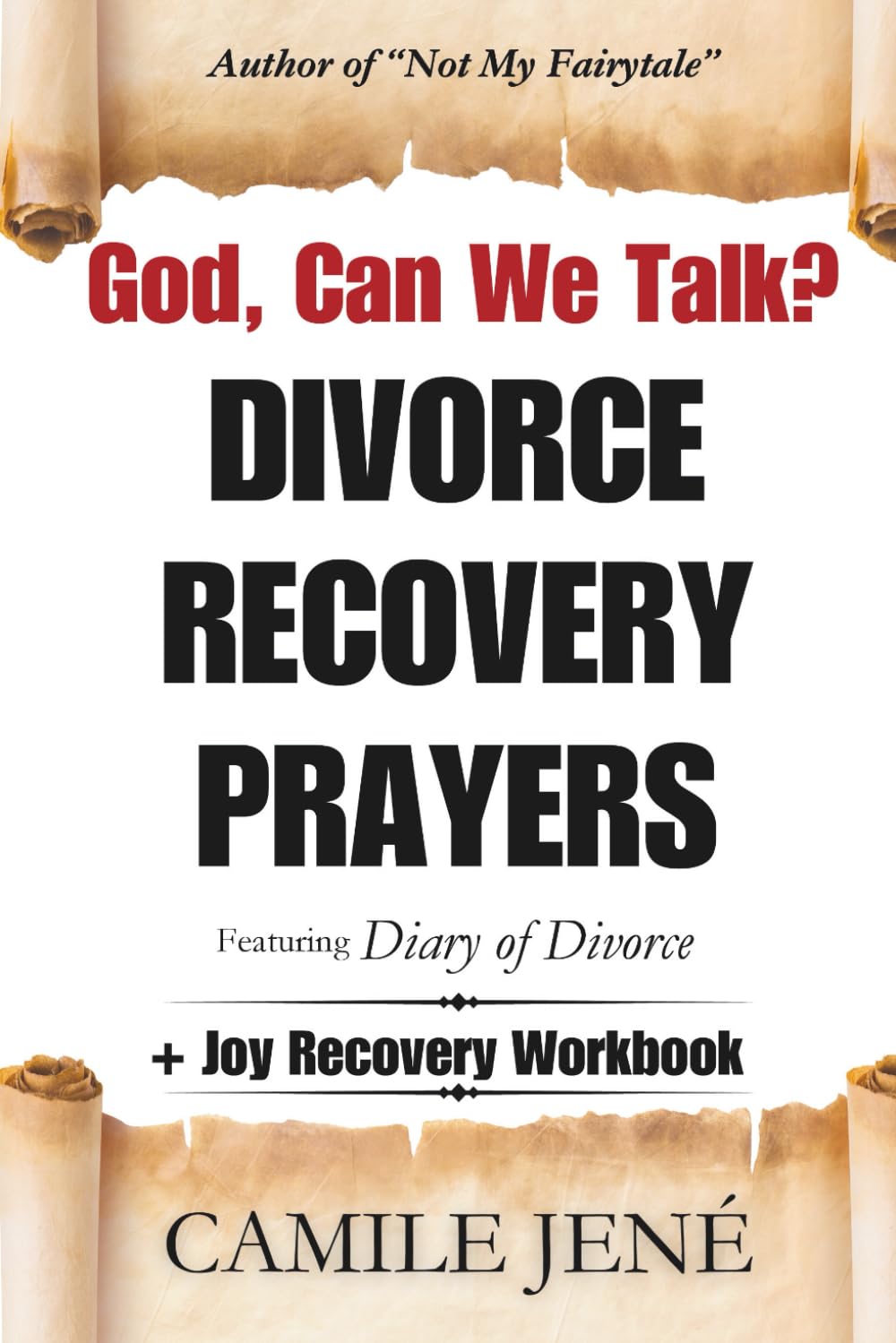 God, Can We Talk? Divorce Recovery Prayers