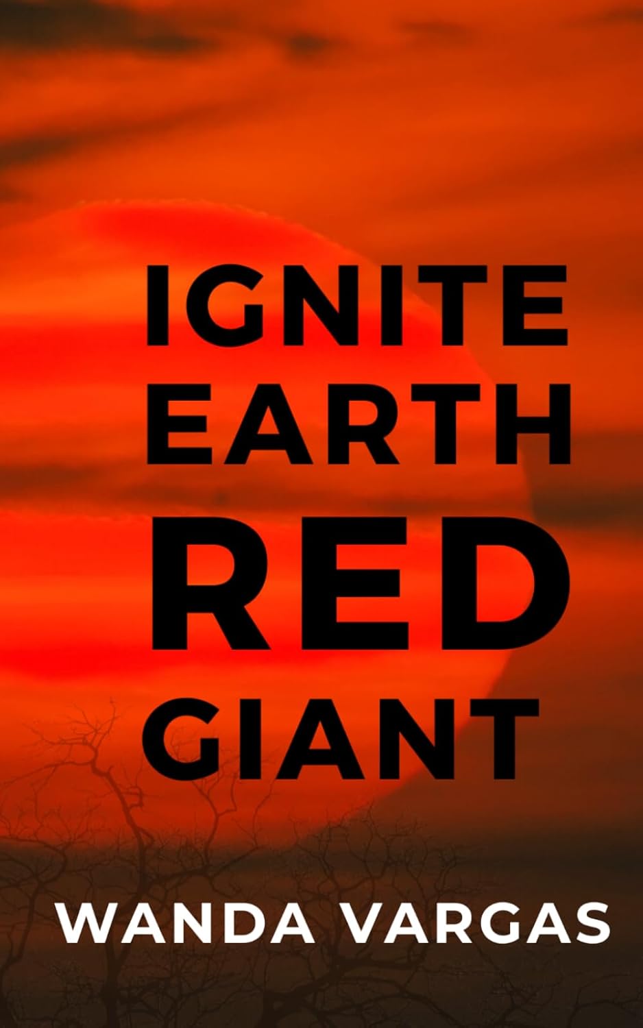 Ignite Earth Red Giant      Paperback – September 26, 2023