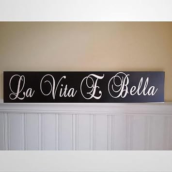 UFunhome Large La Vita E Bella Italian for Life is Beautiful Handpainted Wood Sign