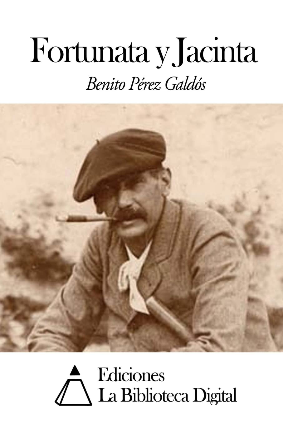 Fortunata y Jacinta (Spanish Edition)