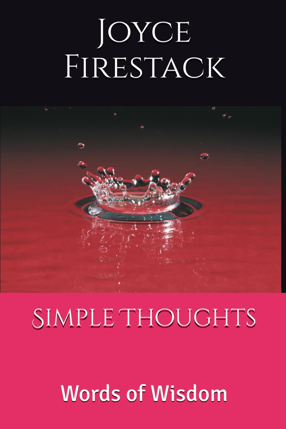 Simple Thoughts: Words of Wisdom