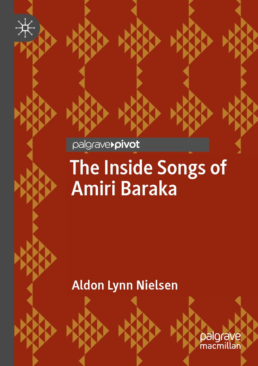 The Inside Songs of Amiri Baraka comprendre l'histoire du jazz et de la poésie