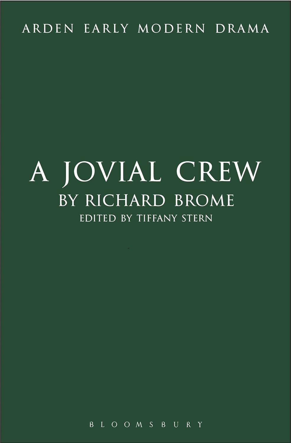 A Jovial Crew (Arden Early Modern Drama)