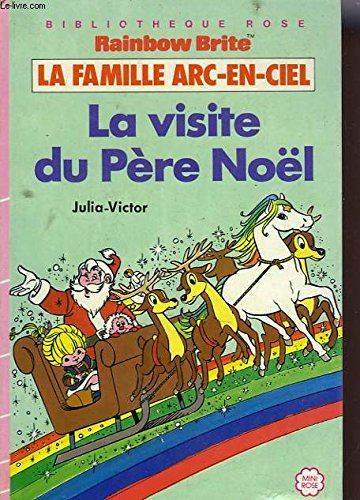 La Visite du Père Noël (La Famille Arc-en-Ciel)