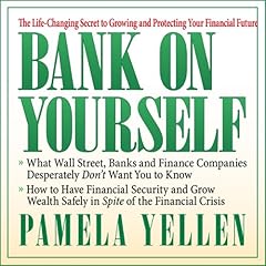 Bank on Yourself Audiolibro Por Pamela Yellen arte de portada