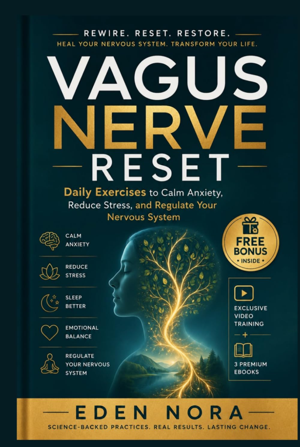 Vagus Nerve Reset: Daily Exercises to Calm Anxiety, Reduce Stress, and Regulate Your Nervous System (Vagus Nerve Healing Collection)