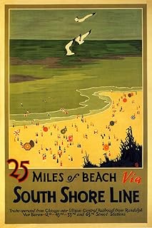 25 Miles of Beach via South Shore Line Trains from Chicago Illinois Summer Travel Vintage Poster Repro 12"X16" Image Size on Matte Paper Fine Art Print Poster Shipped Rolled-up