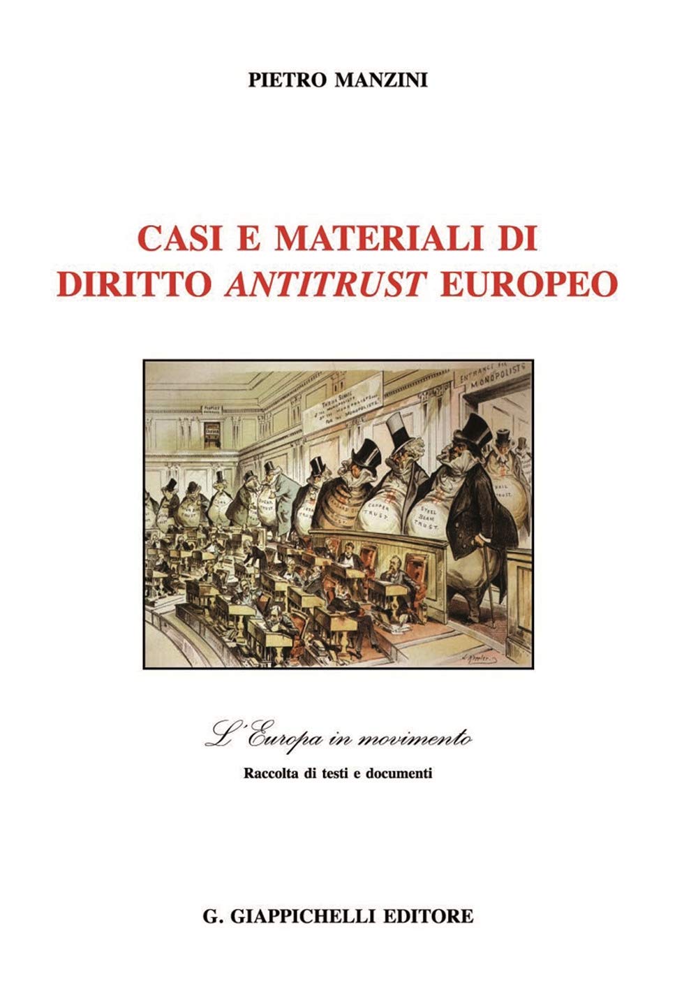 Casi E Materiali Di Diritto Antitrust Europeo - 4