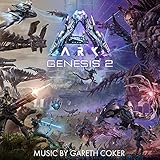ARK Genesis: Part Two (Original Game Soundtrack)