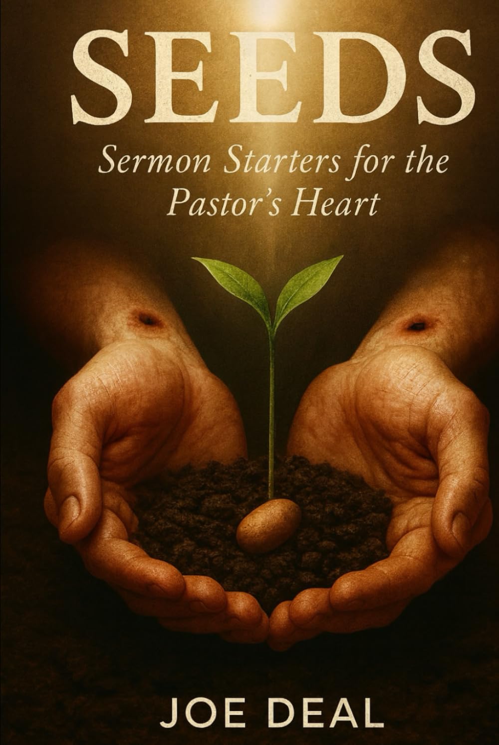SEEDS: Sermon Starters for the Pastor’s Heart