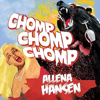 Chomp, Chomp, Chomp Audiolibro Por Allena Hansen arte de portada