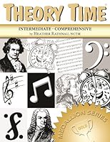 Theory Time: Medallion Series - Intermediate Comprehensive 1890348856 Book Cover