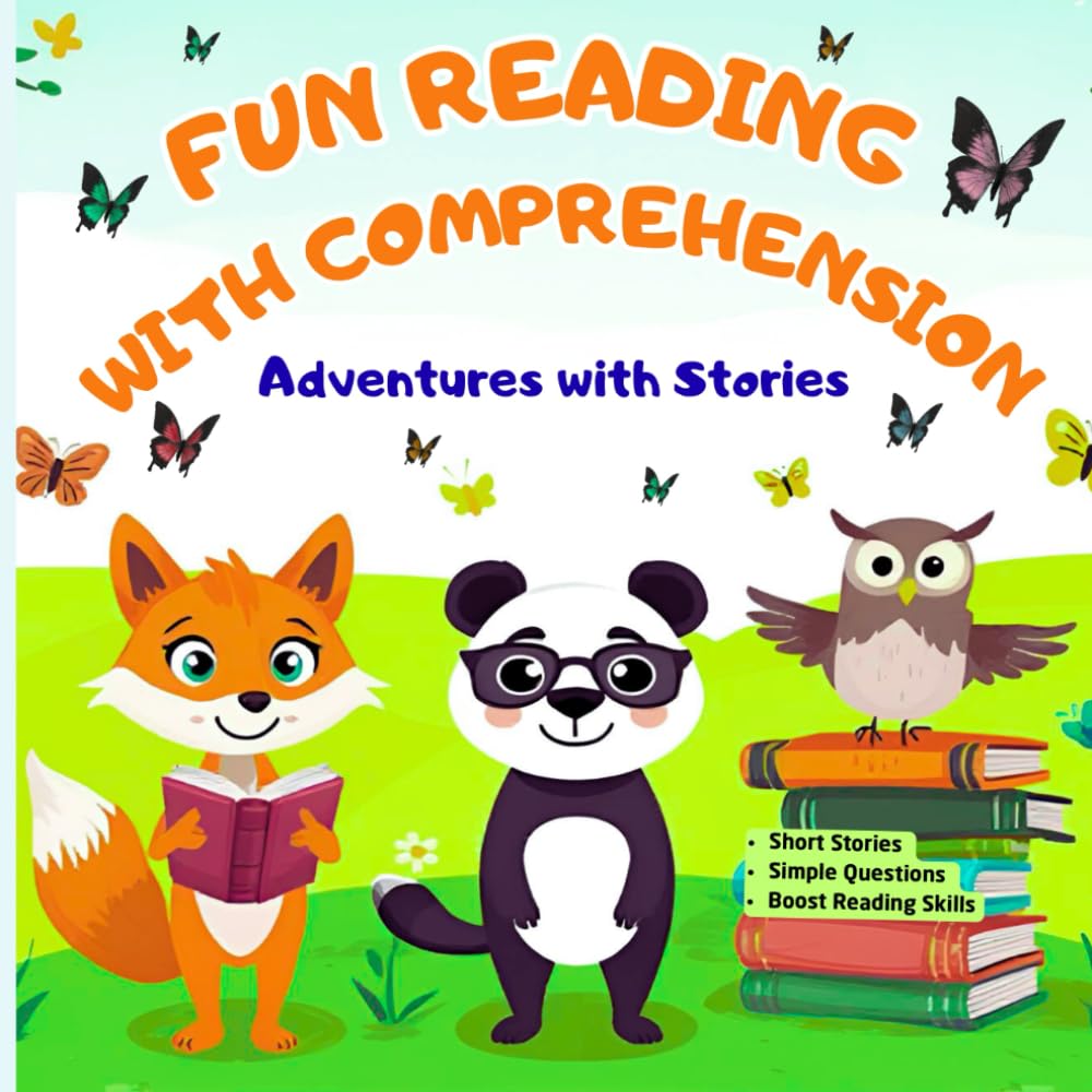 FUN READING WITH COMPREHENSION: Adventures with Stories