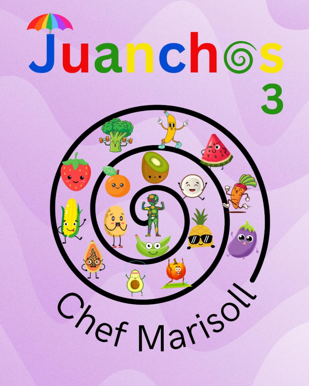 JUANCHOS 3 (Spanish Edition)