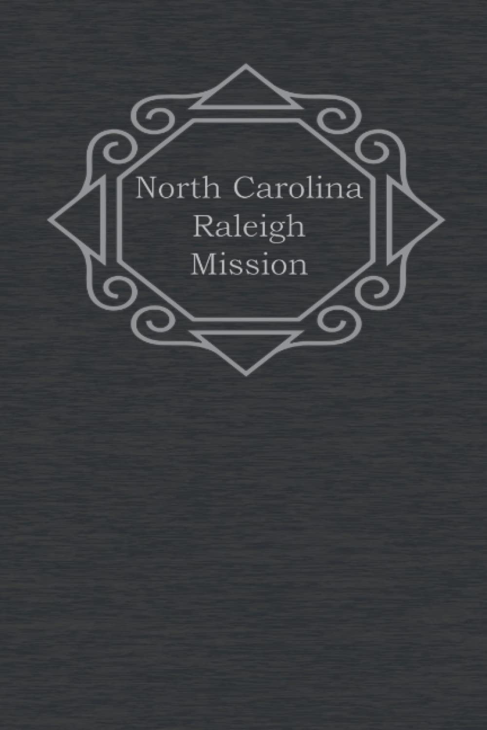 North Carolina Raleigh Mission: Missionary Journal. This beautiful paperback journal is the perfect gift for your LDS missionary to write spiritual ... Perfect for Elder, Sister, Mission President