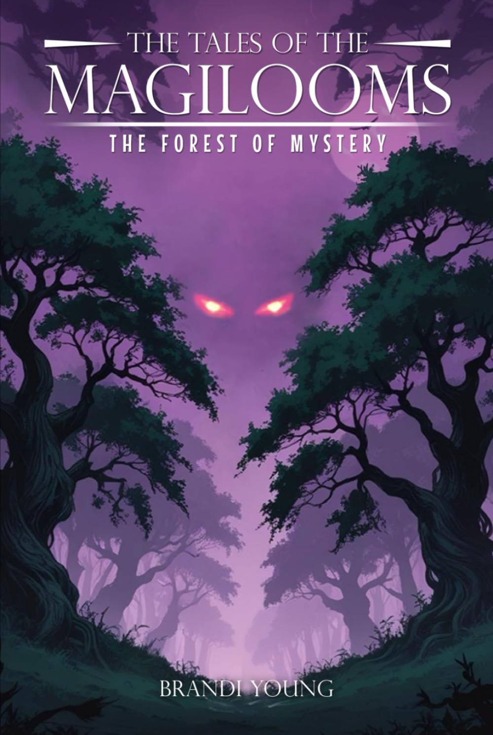 THE TALES OF THE MAGILOOMS: THE FOREST OF MYSTERY