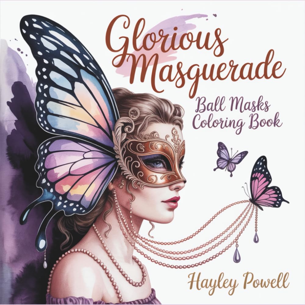 Glorious Masquerade: Ball Masks Coloring Book - 40 Intricate Venetian Designs with Ornate Crowns, Baroque Jewels, and Renaissance Elegance for Adults (Anime Coloring Book)