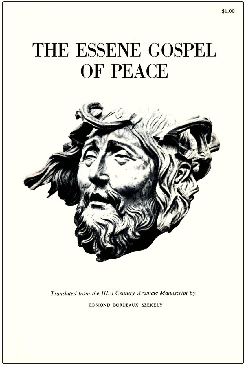 The Essene Gospel of Peace Edmond Bordeaux Szekely, Edmond Bordeaux