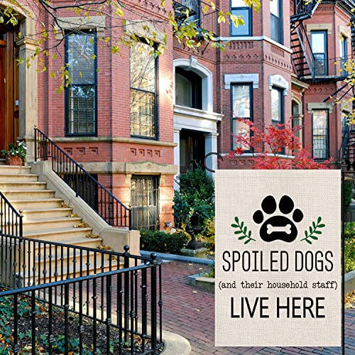 Dog Garden Flag Spoiled Dogs Vertical Burlap Double Sided There Household Staff Live Here Outdoor Decor Yard Lawn Home Decoration 12.5 X 18 Inch #TOP2