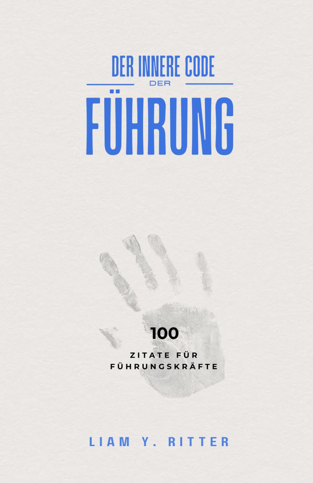 Der innere Code der Führung