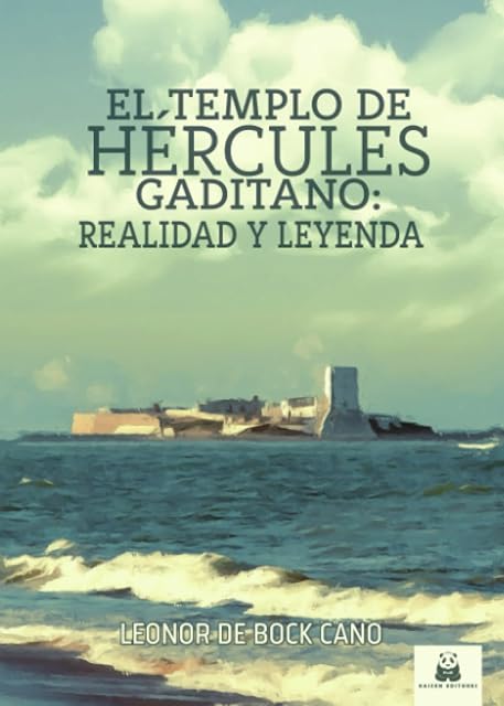 Portada de El Templo de Hércules Gaditano: Realidad y Leyenda