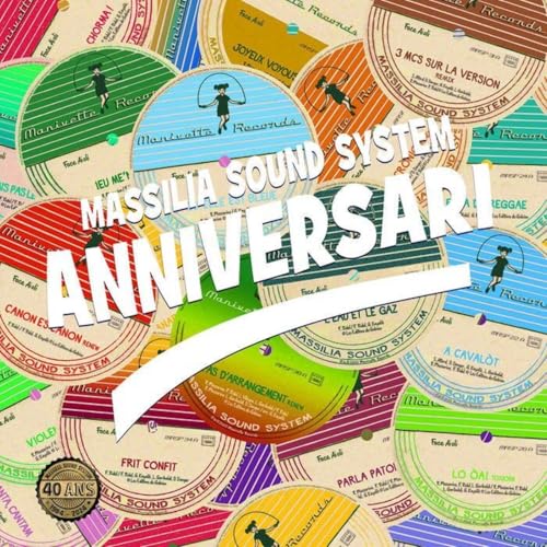Massilia sound system - Anniversari
