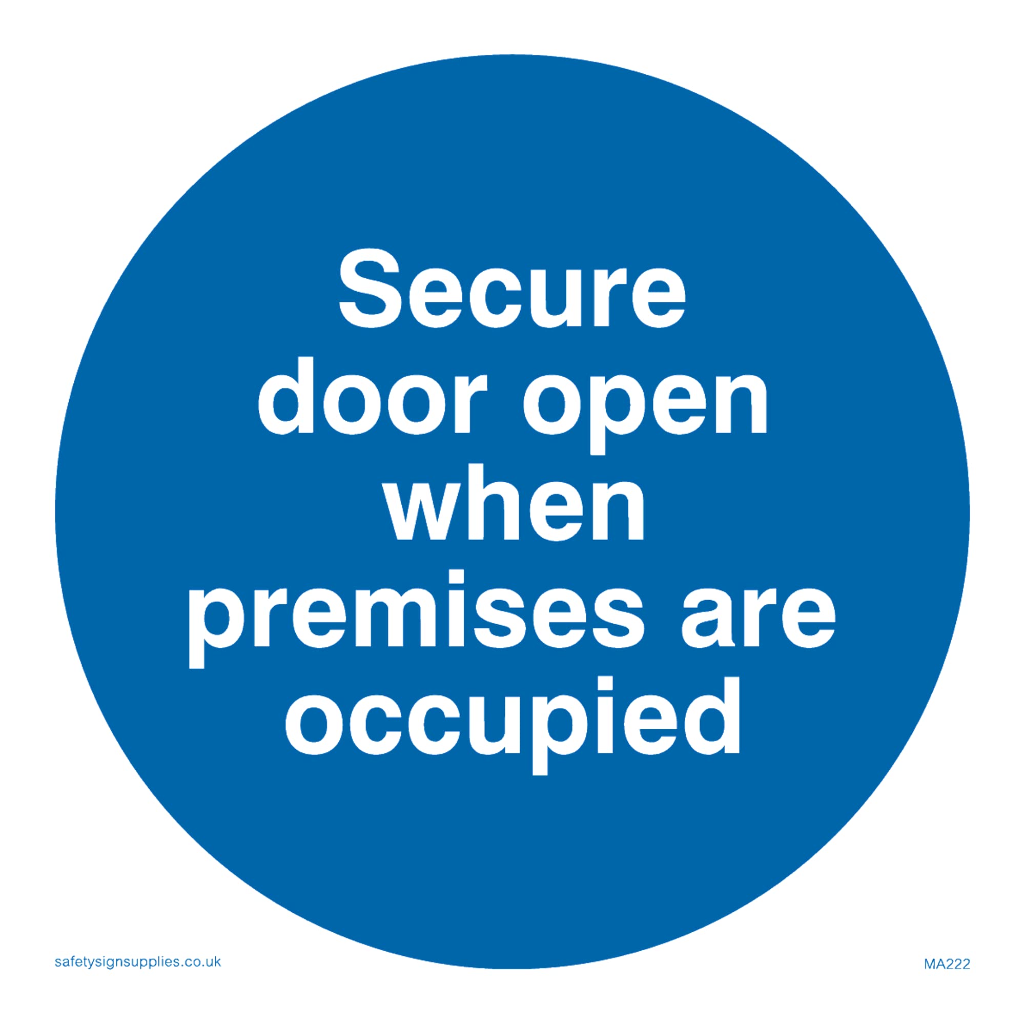 Pack of five - Door Open When Premises In Use Sign - 100x100mm - S10
