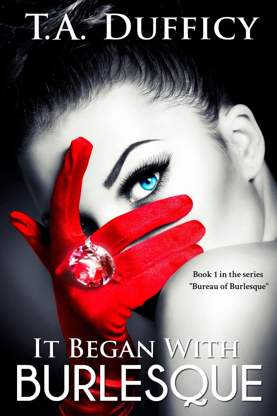 It Began With Burlesque: 1 (Bureau of Burlesque)