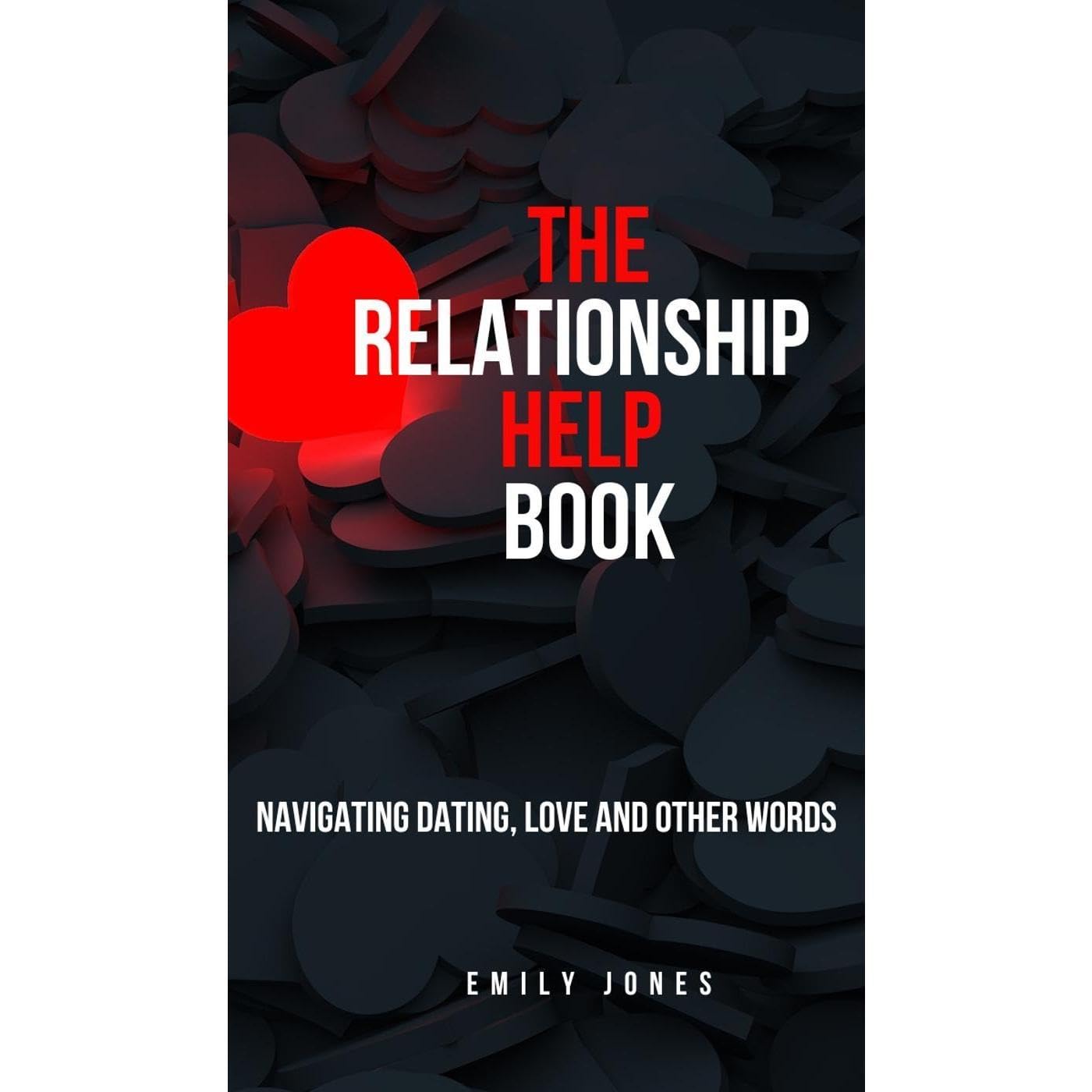 THE RELATIONSHIP HELP BOOK