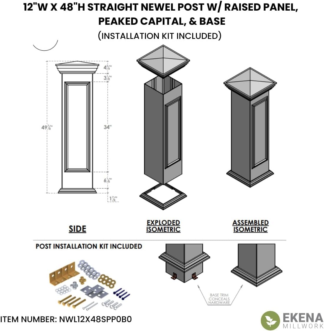 12"W x 48"H Straight Newel Post with Panel, Peaked Capital & Base Trim (Installation kit Included)